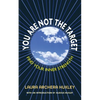 You Are Not the Target - Paperback