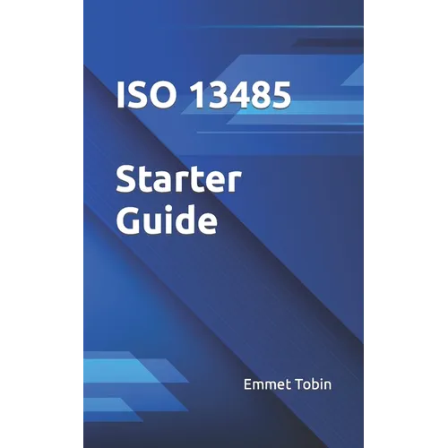 ISO 13485 Starter Guide - Paperback