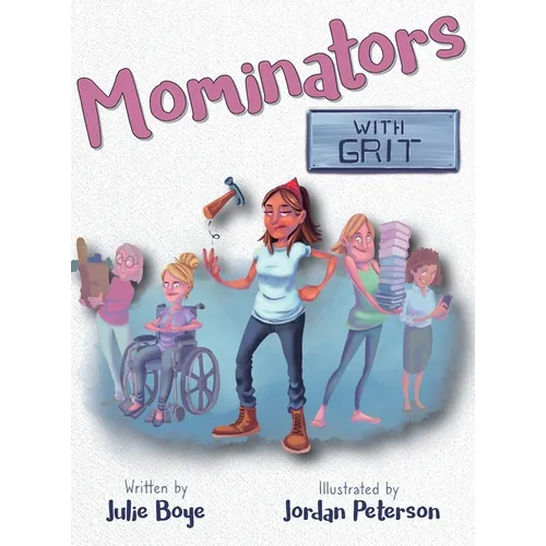 Mominators with GRIT - Hardcover