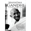Mahatma Gandhi: A Life From Beginning to End - Paperback