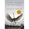 In the Lateness of the World: Poems - Paperback