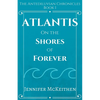 Atlantis On the Shores of Forever - Paperback