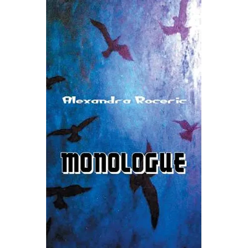 Monologue: On the Shores of the River of Life - Paperback