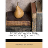 Investigations in Milk-Production, Volumes 137-152 - Paperback