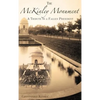 The McKinley Monument: A Tribute to a Fallen President - Hardcover