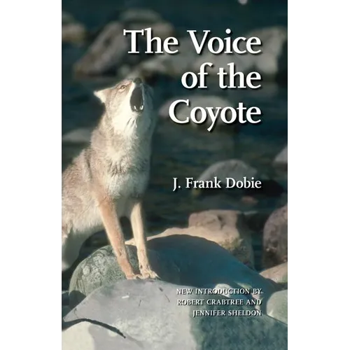 The Voice of the Coyote - Paperback