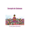 Seraph de Colonae - Hardcover