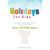 Holidays for Kids - Hardcover