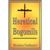 Heretical Bogomils - Paperback