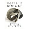 Poesía Completa / Complete Poetry Borges - Paperback