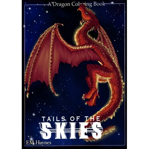 Tails of the Skies: A Dragon Coloring Book - Paperback