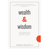 Wealth & Wisdom: Timeless Quotations and Comments About Money and Investing - Paperback