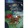 The War I Finally Won - Hardcover