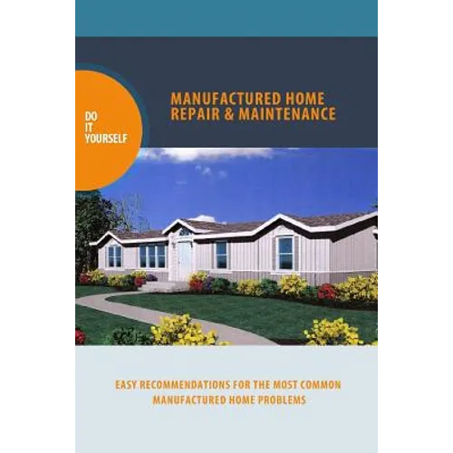 manufactured home repair and maintenance - Paperback