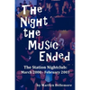 The Night the Music Ended: The Station Nightclub: March 2000 - February 2003 - Paperback