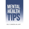 Mental Health Tips - Hardcover
