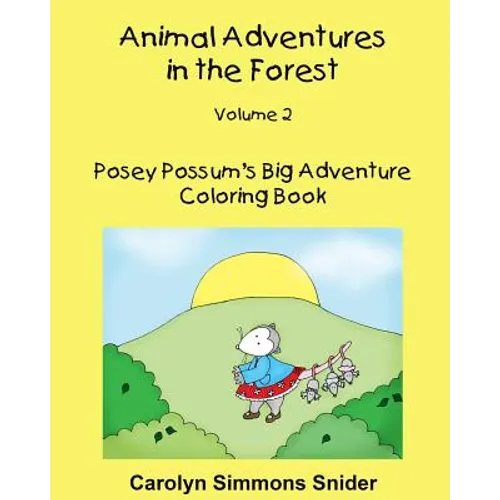 Posey Possum's Big Adventure Coloring Book - Paperback