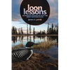 Loon Lessons: Uncommon Encounters with the Great Northern Diver - Hardcover