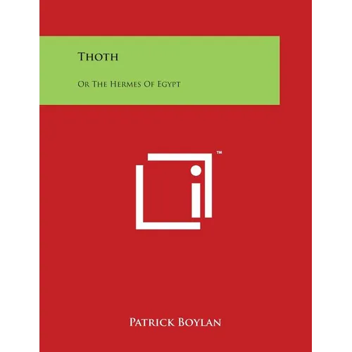 Thoth: Or the Hermes of Egypt - Paperback