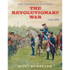 The Revolutionary War: 1775-1783 - Hardcover