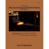 Practical Blacksmithing and Metalworking - Hardcover