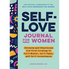 Self-Love Journal for Women: Prompts and Practices for Your Journey to Self-Worth, Self-Care, and Self-Acceptance - Paperback