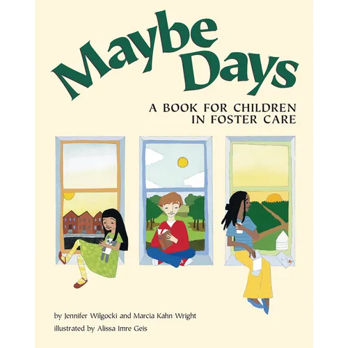 Maybe Days: A Book for Children in Foster Care - Paperback