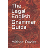 The Legal English Grammar Guide - Paperback