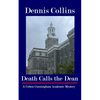 Death Calls the Dean: A Cotton Cunningham Academic Mystery - Paperback