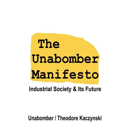 The Unabomber Manifesto: Industrial Society and Its Future - Hardcover