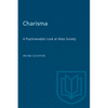 Charisma: A Psychoanalytic Look at Mass Society - Paperback