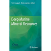 Deep Marine Mineral Resources - Hardcover