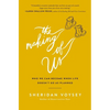 The Making of Us: Who We Can Become When Life Doesn't Go as Planned - Paperback
