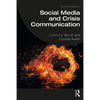 Social Media and Crisis Communication - Paperback