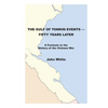 The Gulf of Tonkin Events-Fifty Years Later: A Footnote to the History of the Vietnam War - Paperback