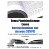Texas Plumbing License Exams Review Questions and Answers 2016/17: A Self-Practice Exercise Book focusing on IPC code compliance - Paperback