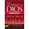 Los Nombres de Dios: 52 Estudios B��blicos Personales O Para Grupos - Paperback
