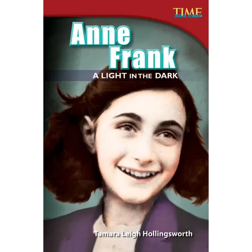 Anne Frank: A Light in the Dark - Paperback