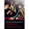 The Oxford Handbook of Thomas Middleton - Paperback