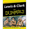 Lewis & Clark for Dummies - Paperback
