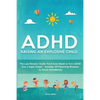 ADHD - Raising an Explosive Child: The Last Parents' Guide You'll Ever Need to Turn ADHD Into a Super Power- Includes 20 Parenting Mistakes to Avoid I - Paperback