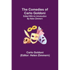 The Comedies of Carlo Goldoni; edited with an introduction by Helen Zimmern - Paperback