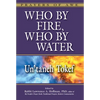Who by Fire, Who by Water: Un'taneh Tokef - Hardcover