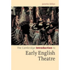 The Cambridge Introduction to Early English Theatre - Hardcover