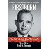 Firstborn: The Life of Luis Fred Kennedy 1908-1982 - Hardcover