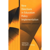 New Directions in Education Policy Implementation: Confronting Complexity - Paperback