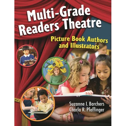 Multi-Grade Readers Theatre: Picture Book Authors and Illustrators - Paperback