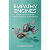 Empathy Engines: Design Games That Are Personal, Political, And Profound - Paperback