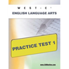 West-E English Language Arts Practice Test 1 - Paperback