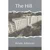 The Hill - Paperback